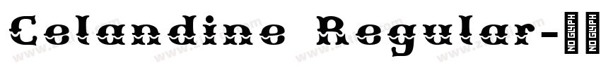 Celandine Regular字体转换